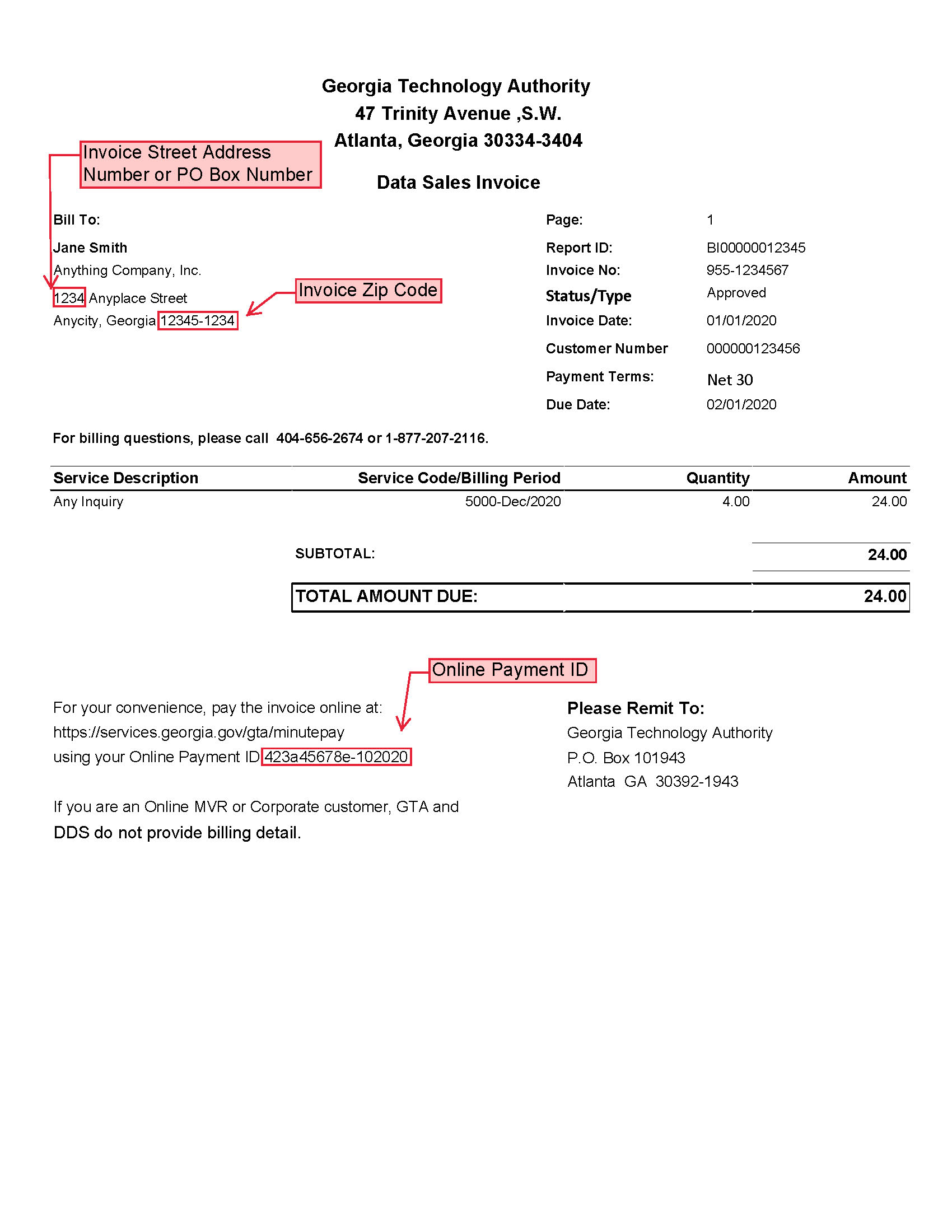 View upper left of invoice for Invoice Street address Number or PO Box Number and Invoice Zip Code. View bottom of invoice for Online Payment ID